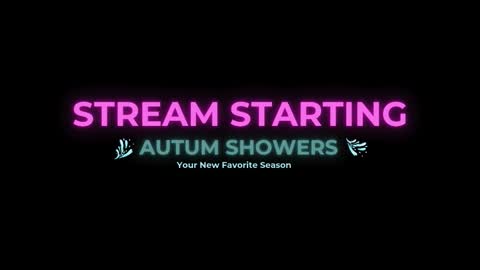 Autum Showers online show from 01/11/26, 04:17
