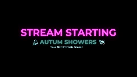 Autum Showers online show from 03/22/26, 06:44