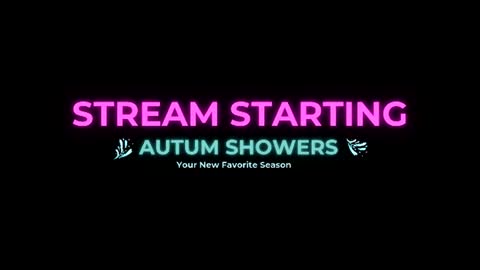 Autum Showers online show from 07/09/26, 05:33