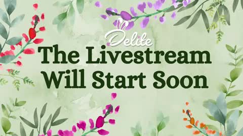 DeLite  Next stream on Wednesday or Thurdsay  online show from 05/06/26, 07:46
