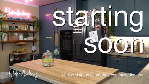 Naked Bakers online show from 01/07/26, 03:09